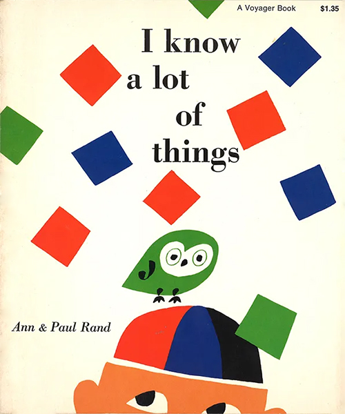 Cover of "I know a lot of things" by Ann & Paul Rand