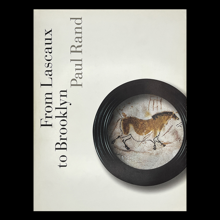 "From Lascaux to Brooklyn" by Paul Rand